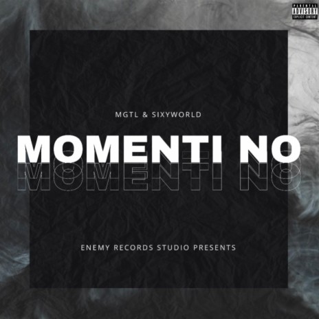 Momenti no ft. SixyWorld | Boomplay Music
