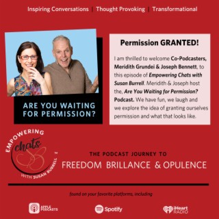 ”Permission GRANTED!” with Meredith Grundei & Joseph Bennett...