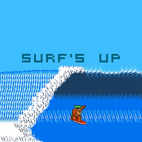 Surf's Up | Boomplay Music