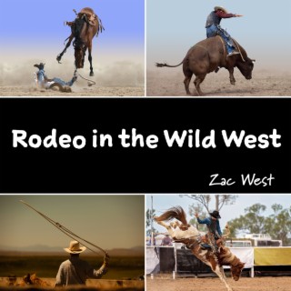 Rodeo in the Wild West