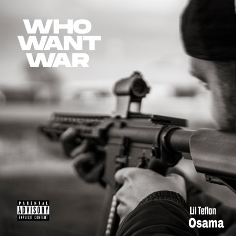 Who want war ft. Osama | Boomplay Music