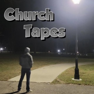 Church Tapes