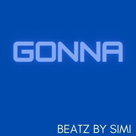 gonna | Boomplay Music