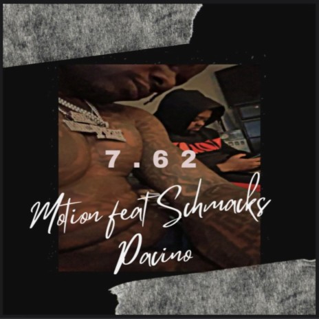 7.62 ft. Shnacks Pacino | Boomplay Music