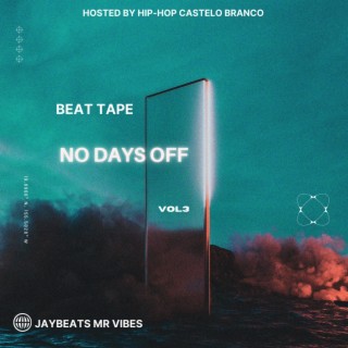 BeatTape No Days Off (Vol.03)