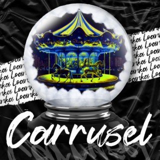 Carrusel lyrics | Boomplay Music