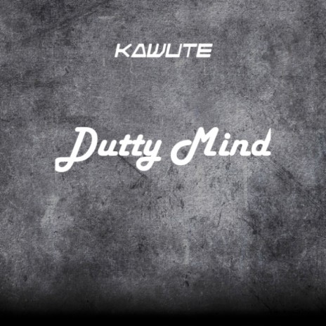 Dutty Mind | Boomplay Music