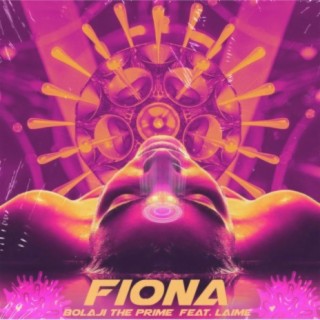 Fiona ft. Laime lyrics | Boomplay Music