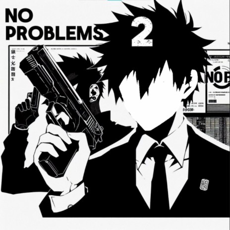 No Problems 2 (Ultra Slowed) | Boomplay Music