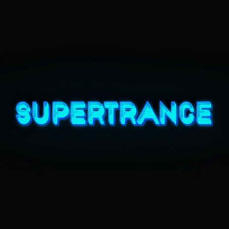Supertrance 8 ft. Luke Eargoggle