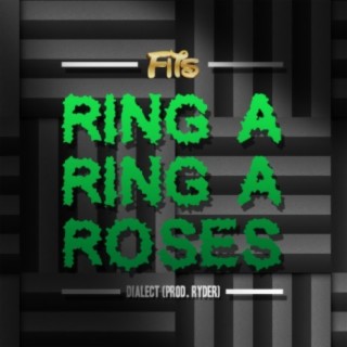 Ring A Ring A Roses (feat. Dialect)