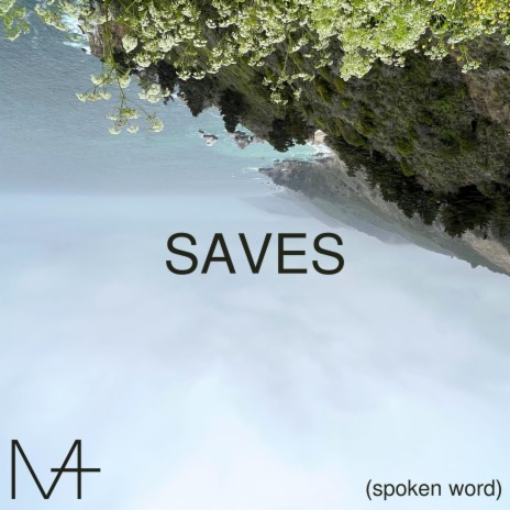 SAVES (Spoken Word) | Boomplay Music