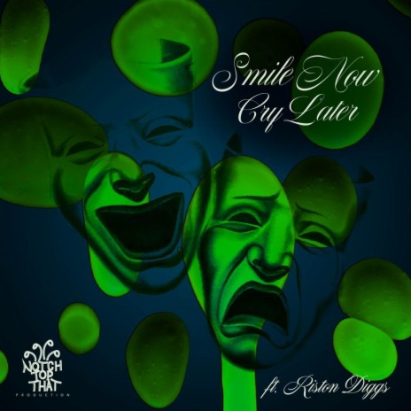 Smile Now Cry Later (feat. Riston Diggs) | Boomplay Music