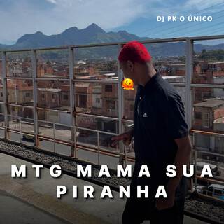 Mtg - Mama Sua Piranha x Bota na Xota Vs Eu Não Quero Saber Se Tu Brigou Com o Namorado