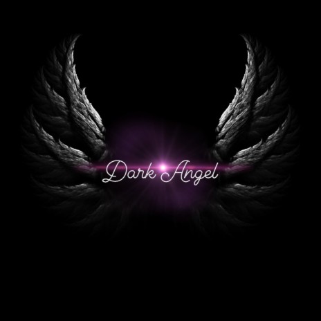 Dark Angel | Boomplay Music