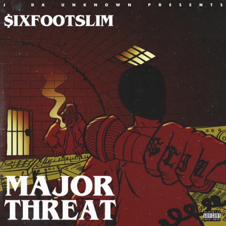 Major Threat ft. J Da Unknown