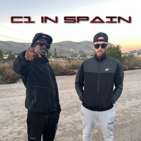 C1 In Spain ft. C1 | Boomplay Music