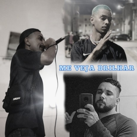 Me Veja Brilhar ft. Coevl027 | Boomplay Music