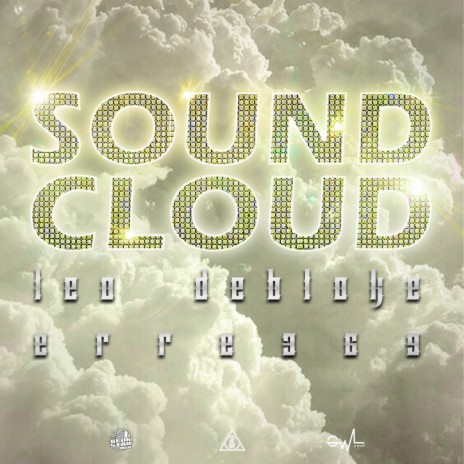 SOUNDCLOUD ft. Leo Debloke | Boomplay Music