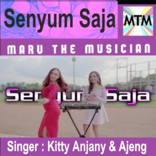 Senyum Saja