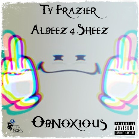 Obnoxious (feat. Albeez 4 Sheez) | Boomplay Music