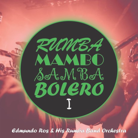 Maria From Bahia ft. Su Orquesta de Banda de Rumba