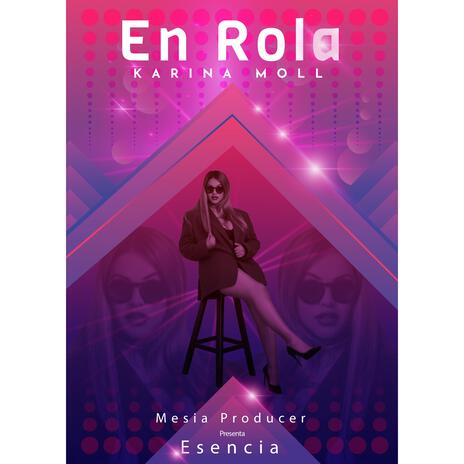 En rola ft. Karina Moll | Boomplay Music