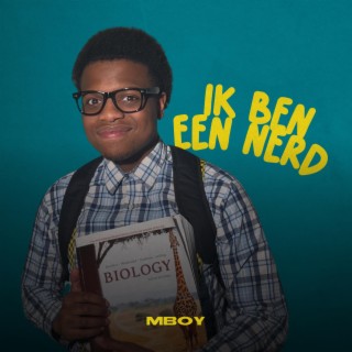 Ik ben een nerd lyrics | Boomplay Music