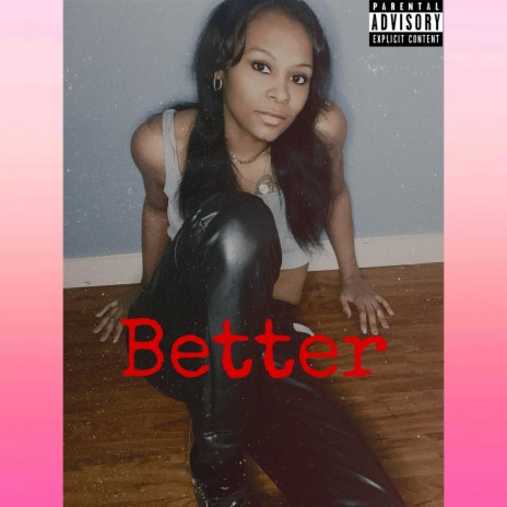 Better ft. Meltycanon | Boomplay Music