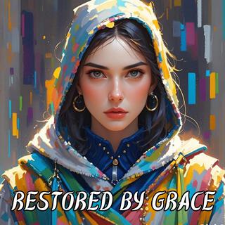 Restored by Grace