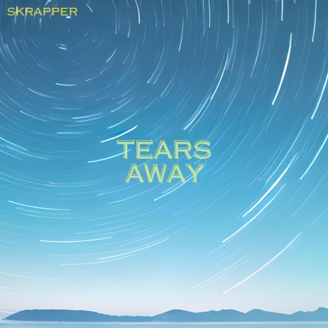 Tears Away | Boomplay Music