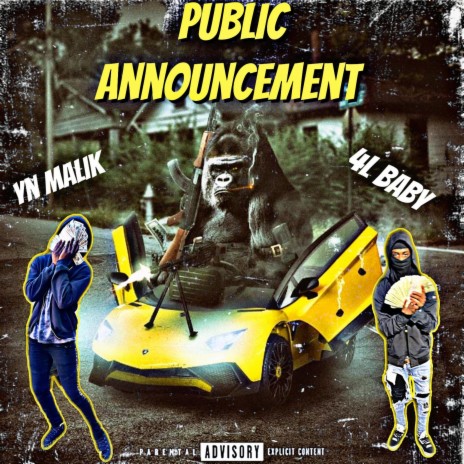 Public Announcement ft. 4l Baby