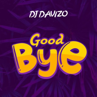 Good Bye lyrics | Boomplay Music