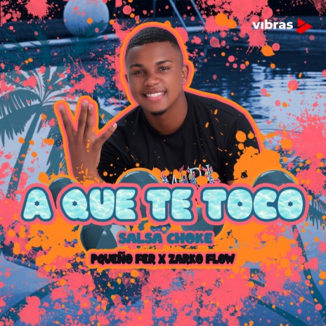 A Que Te Toco Salsa (salsa Choke) ft. Zarko Flow
