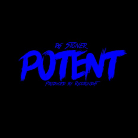 Potent | Boomplay Music