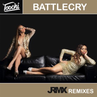 Battlecry (JRMX Remixes)