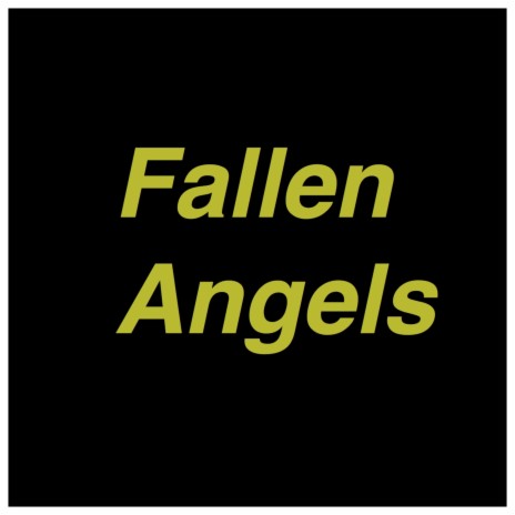 Fallen Angels ft. Howie Wyeth, Peter Ballin & Lenny Nelson