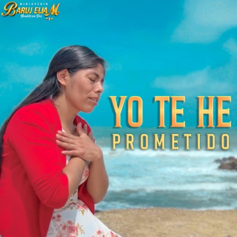 Yo Te He Prometido | Boomplay Music