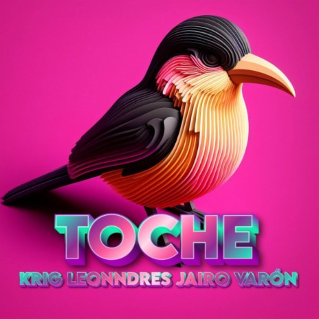 Toche ft. Jairo Varon & Leonndres