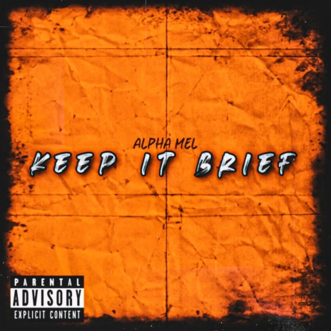 KEEP IT BRIEF | Boomplay Music