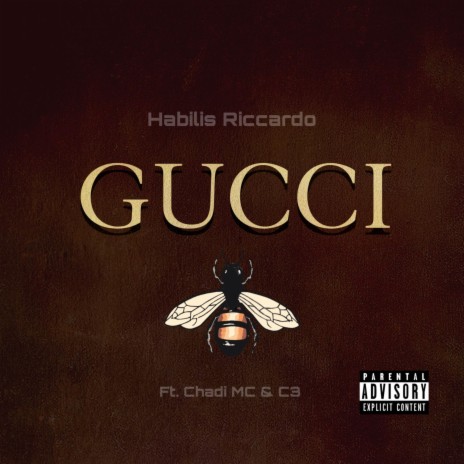 Gucci ft. Habilis Riccardo, E Cannon & Chadi MC | Boomplay Music