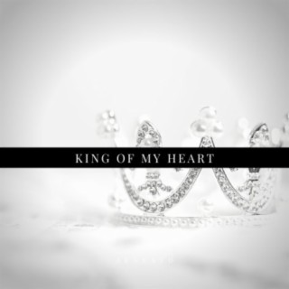 King of My Heart