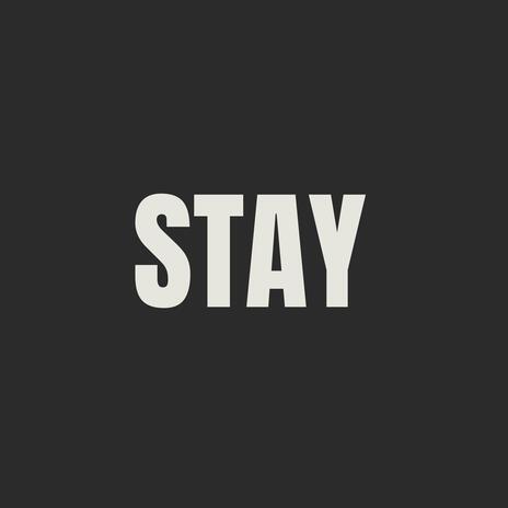 stay | Boomplay Music