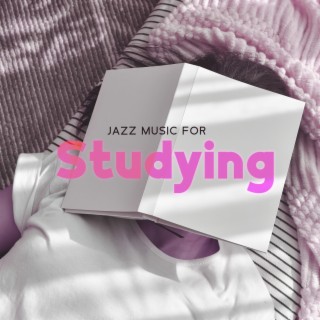 Jazz Music For Studying