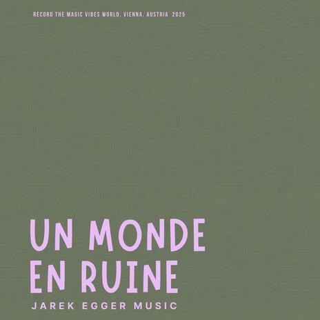 UN MONDE EN RUINE | Boomplay Music