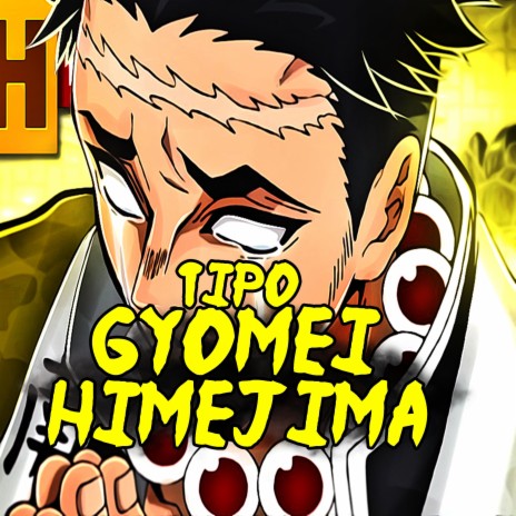 Tipo Gyomei Himejima | Boomplay Music