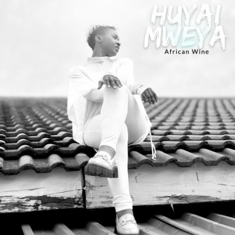 Huyai Mweya | Boomplay Music