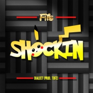 Shockin' (feat. Dialect)