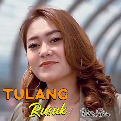 Tulang Rusuk | Boomplay Music