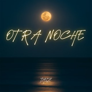 Otra Noche